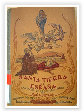 Santa Tierra de España. José Muntada Bach, 1942