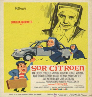 Cartel de la película Sor Citroën (Pedro Lazaga, 1967), uno de los muchos intentos, más bien baldíos, de mostrar que los tiempos, pese a todo, avanzaban…