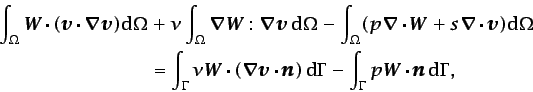 \begin{displaymath}\begin{split}\int_{\Omega}\vec{W}\cdot (\vec{v}\cdot\vec{\nab...
...\int_{\Gamma}p\vec{W}\cdot\vec{n}  \mbox{d}\Gamma, \end{split}\end{displaymath}
