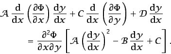 \begin{displaymath}\begin{split}\mathcal{A} \frac{\mbox{d}}{\mbox{d}x}&\left(\f...
... \frac{\mbox{d}y}{\mbox{d}x} + \mathcal{C}\right]. \end{split}\end{displaymath}
