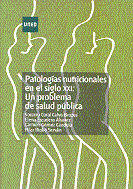 Patologías Nutricionales en el Siglo XXI: un reto para la Salud Pública